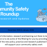 Weekly Community Safety Roundup - December 2025/ January 2026